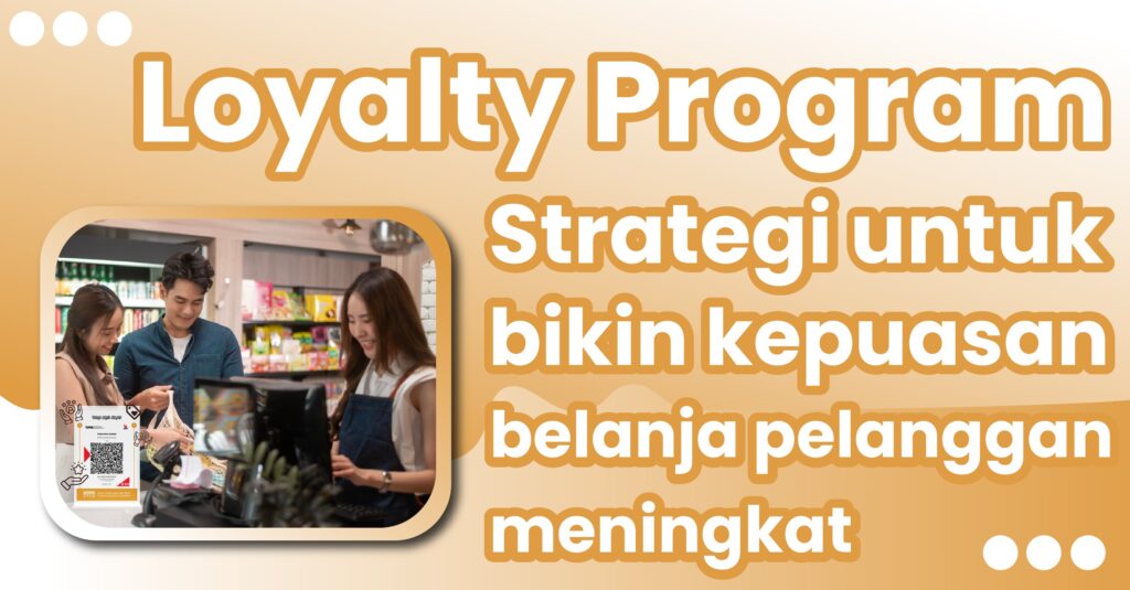 Mempertahankan dan memikat pelanggan merupakan langkah yang tepat bagi para pelaku bisnis. Dan cara efektif untuk mencapai hal ini ialah melalui implementasi program loyalitas yang menarik.